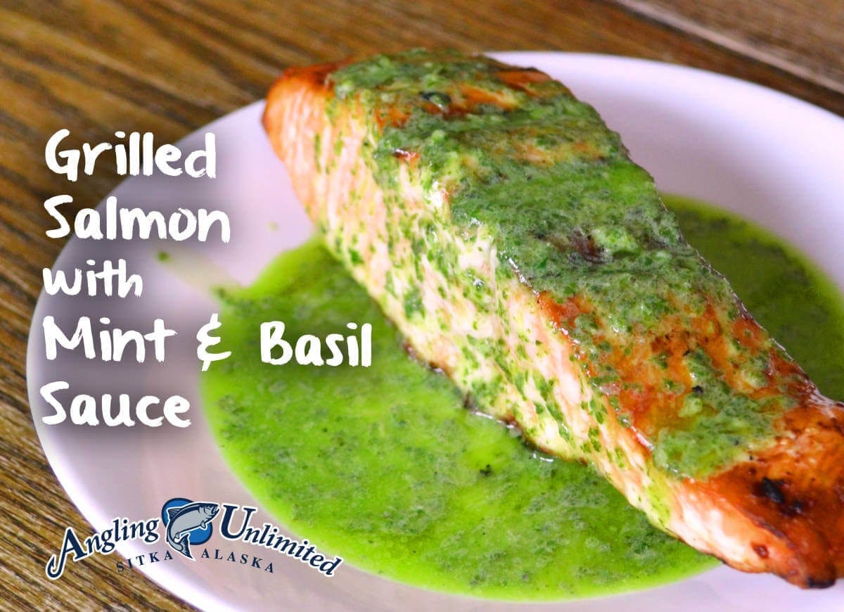 grilled alaskan salmon with mint and basil sauce